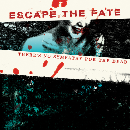 Escape The Fate – THERE'S NO SYMPATHY FOR THE DEAD – vinyl