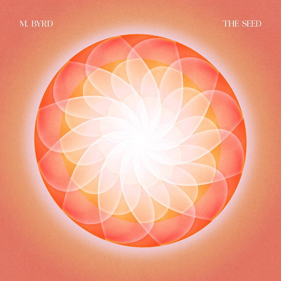 M. Byrd – SEED – vinyl