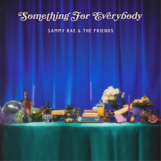 Sammy Rae & The Friends – SOMETHING FOR EVERYBODY – vinyl