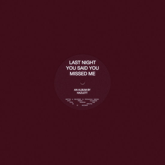 Hazlett – LAST NIGHT YOU SAID YOU MISSED ME – vinyl