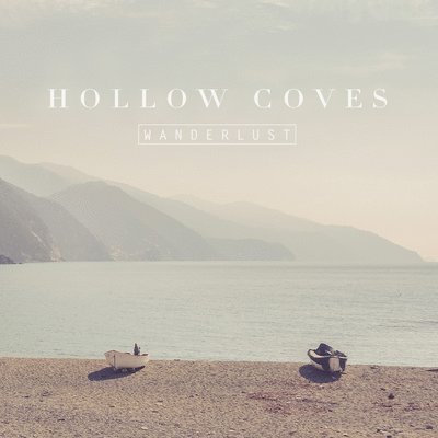 Hollow Coves – WANDERLUST – vinyl