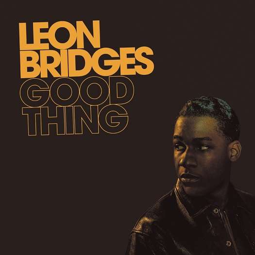 Leon Bridges – Good Thing – vinyl
