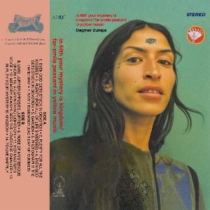 Dagmar Zuniga – IN FILTH YOUR MYSTERY IS KINGDOM / FAR SMILE PEASANT IN YELLOW MUSIC – vinyl