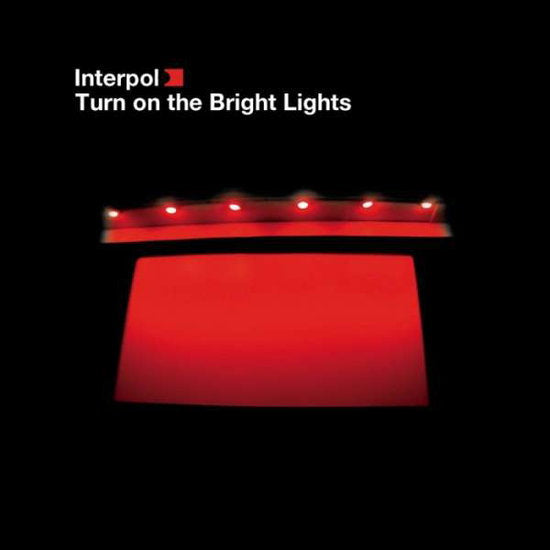 Interpol – TURN ON THE BRIGHT LIGHT – vinyl