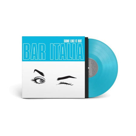 Bar Italia – SOME LIKE IT HOT – vinyl