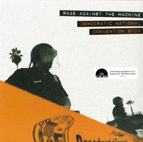 Rage Against The Machine – Democratic National Convention 2000 – vinyl