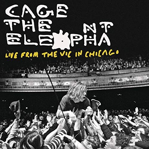 Cage The Elephant – Live From The Vic In Chicago – vinyl
