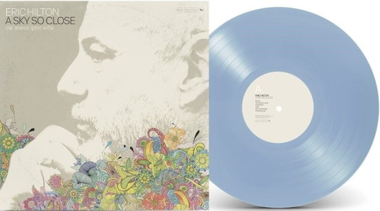 Eric Hilton – A SKY SO CLOSE – vinyl
