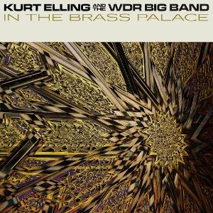 Kurt Elling – IN THE BRASS PALACE – vinyl