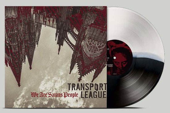 Transport League – WE ARE SATANS PEOPLE – vinyl
