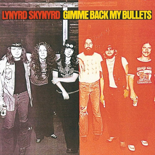 Lynyrd Skynyrd – GIMME BACK MY BULLETS – vinyl