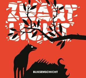 Zwart Licht – BLIKSEMSCHICHT – vinyl