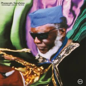 Pharoah Sanders – MESSAGE FROM HOME – vinyl