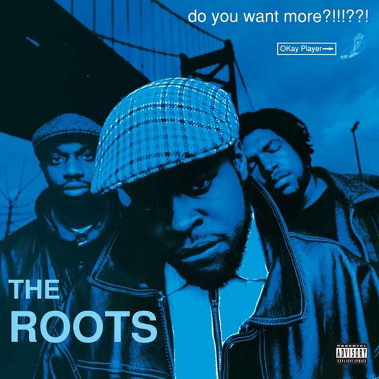 Roots – DO YOU WANT MORE?!!!??! – vinyl
