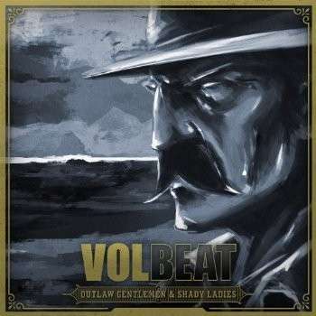 Volbeat – OUTLAW GENTLEMEN & SHADY LADIES – vinyl