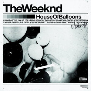 The Weeknd – HOUSE OF BALLOONS – vinyl