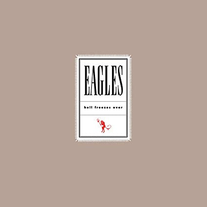 Eagles – HELL FREEZES OVER – vinyl