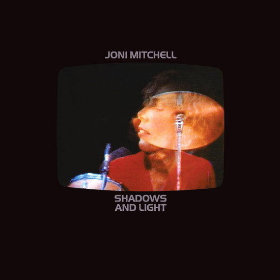 Joni Mitchell – SHADOWS AND LIGHT – vinyl