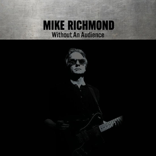 Mike Richmond – WITHOUT AN AUDIENCE – vinyl