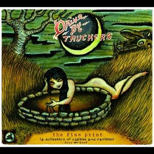 Drive-By Truckers – THE FINE PRINT – vinyl