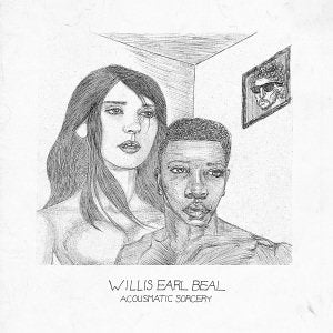 Willis Earl Beal – ACOUSMATIC SORCERY – vinyl