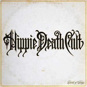 Hippie Death Cult – CIRCLE OF DAYS – vinyl