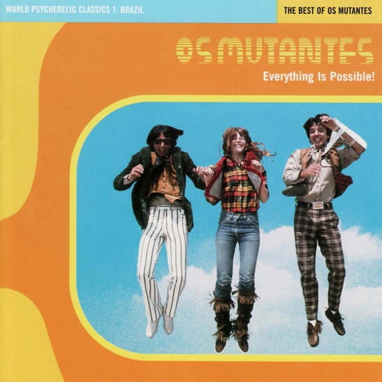 Os Mutantes – EVERYTHING IS POSSIBLE: THE BEST OF – vinyl