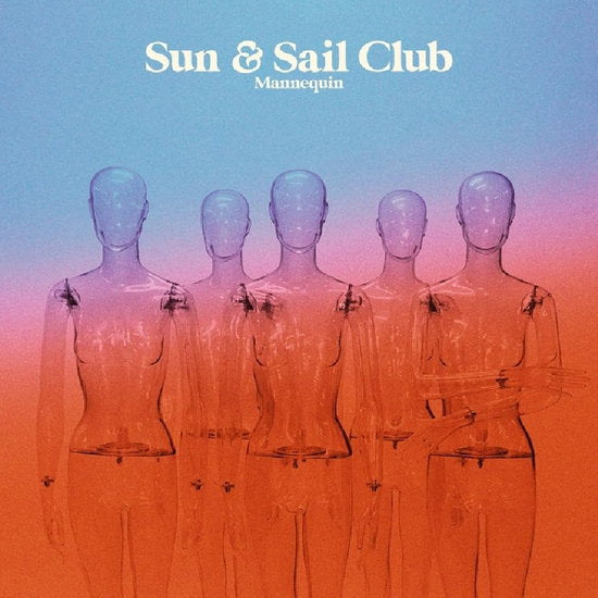 Sun & Sail Club – MANNEQUIN – vinyl