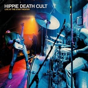 Hippie Death Cult – LIVE AT THE STAR THEATER – vinyl