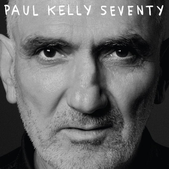 Paul Kelly – SEVENTY – vinyl