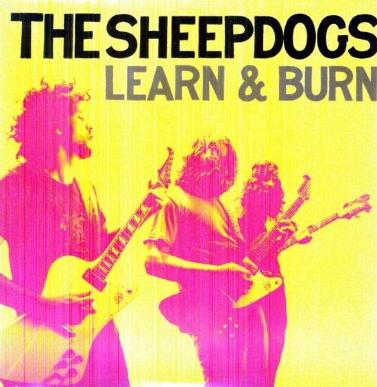 The Sheepdogs – LEARN & BURN – vinyl