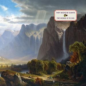 They Might Be Giants – THE WORLD IS TO DIG – vinyl