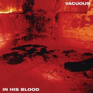 Vacuous – IN HIS BLOOD – vinyl
