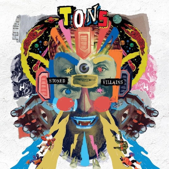 Tons – STONED VILLAINS – vinyl