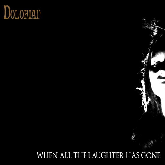 Dolorian – WHEN ALL THE LAUGHTER HAS GONE – vinyl