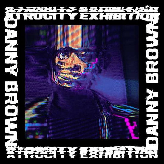 Danny Brown – ATROCITY EXHIBITION – vinyl
