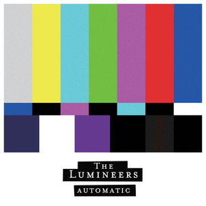 The Lumineers – AUTOMATIC – vinyl