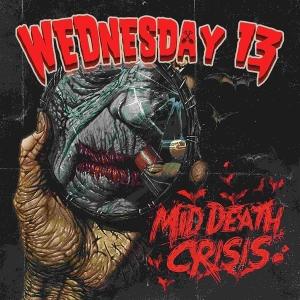Wednesday 13 – MID DEATH CRISIS – vinyl