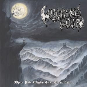Witching Hour – WHERE PALE WINDS TAKE THEM HIGH... – vinyl