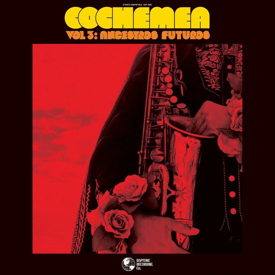 Cochemea – VOL 3: ANCESTROS FUTUROS – vinyl