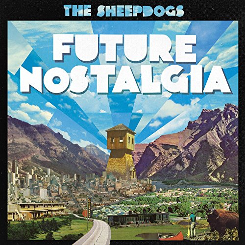 The Sheepdogs – FUTURE NOSTALGIA – vinyl