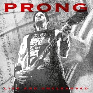 Prong – LIVE AND UNCLEANSED – vinyl