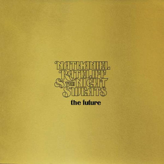 Nathaniel Rateliff & The Night Sweats – THE FUTURE – vinyl