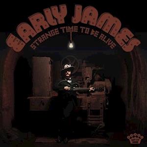 Early James – STRANGE TIME TO BE ALIVE – vinyl