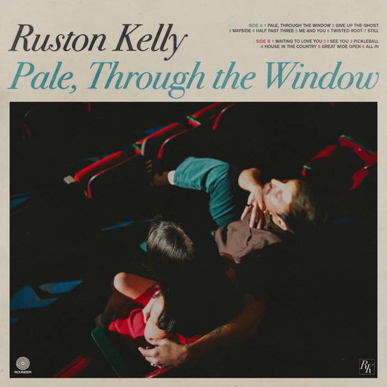 Ruston Kelly – PALE, THROUGH THE WINDOW – vinyl