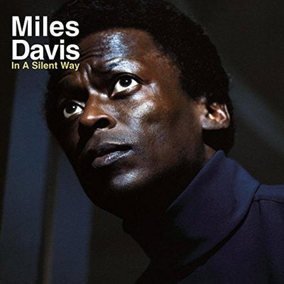 Miles Davis – In a Silent Way – vinyl