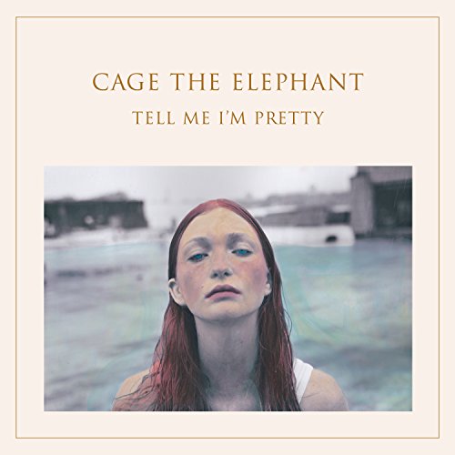 Cage The Elephant – Tell Me I'm Pretty – vinyl