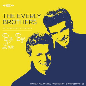 The Everly Brothers – BYE BYE LOVE – vinyl