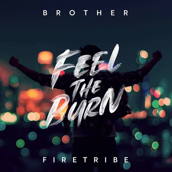 Brother Firetribe – FEEL THE BURN – vinyl