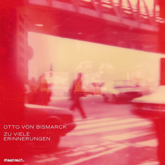 Otto Von Bismarck – ZU VIELE ERINNERUNGEN – vinyl